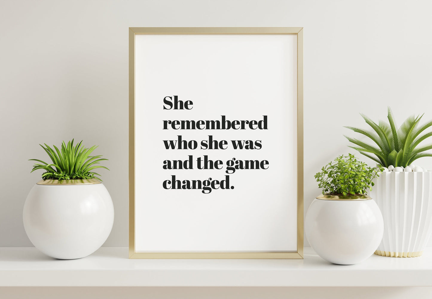 She remembered who she was and the game changed, Poster mit Spruch, Motivation Poster, Inspirierendes Zitat Poster, Büro Poster, Girl Power